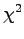 $\chi^2$