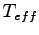$T_{eff}$